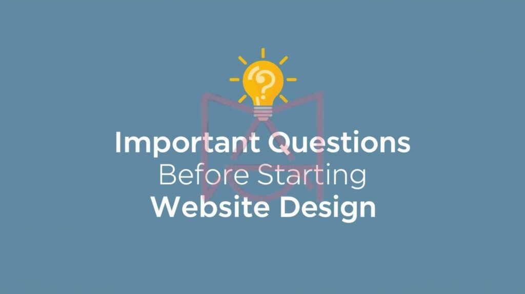 پرسش‌های مهم قبل از شروع طراحی سایت